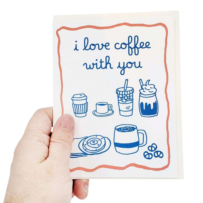 Card - Love and Friendship - I Love Coffee with You by Kayan Pepper Co.