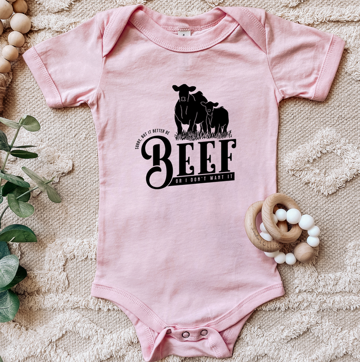 Better Be Beef- Infant/Toddler/Youth