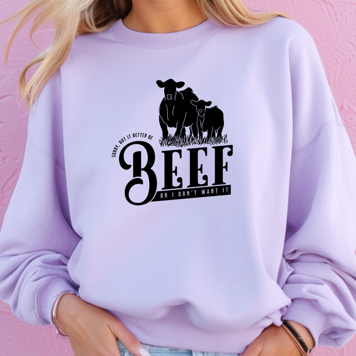 Better Be Beef– Crewneck
