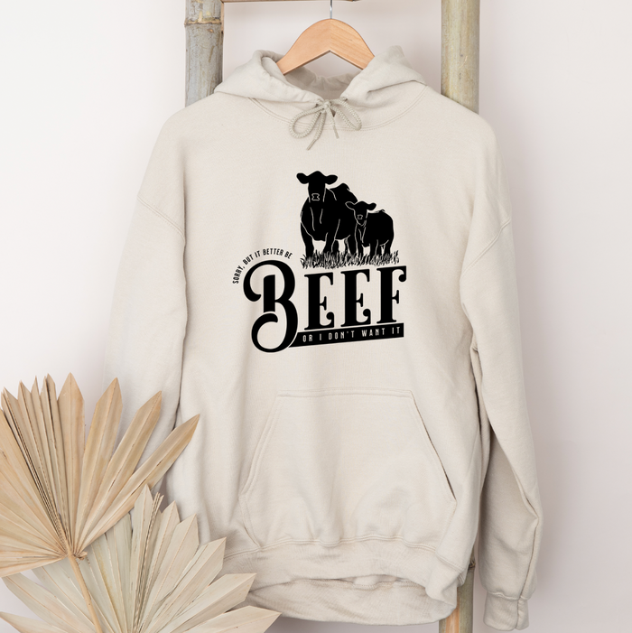 Better Be Beef– Hoodie
