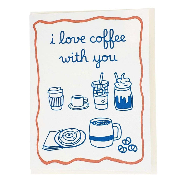 Card - Love and Friendship - I Love Coffee with You by Kayan Pepper Co.
