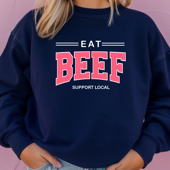Eat Beef Support Local Pink– Crewneck