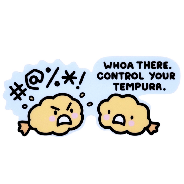 Sticker - Control Your Tempura by Mis0 Happy