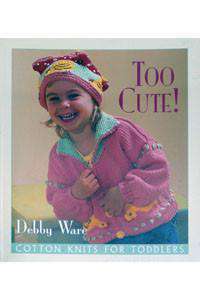 Too Cute!: Cotton Knits For Toddlers-Books-Alpaca Direct-Alpaca Direct
