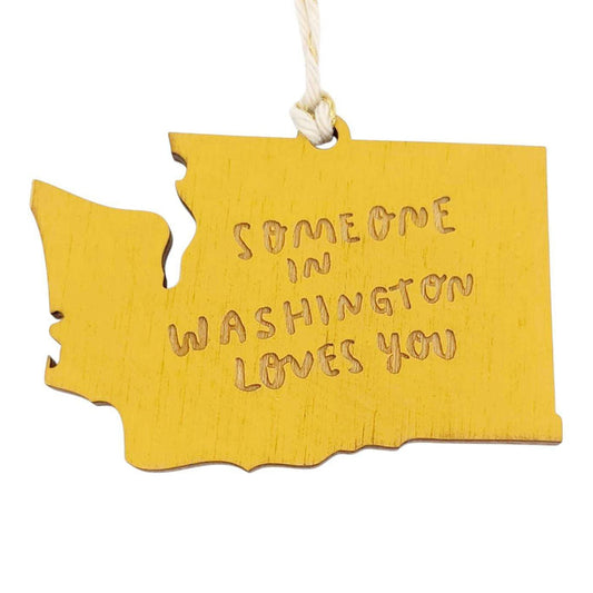 Wooden Ornament - Small - Someone Loves You WA State (Assorted Colors) by SnowMade